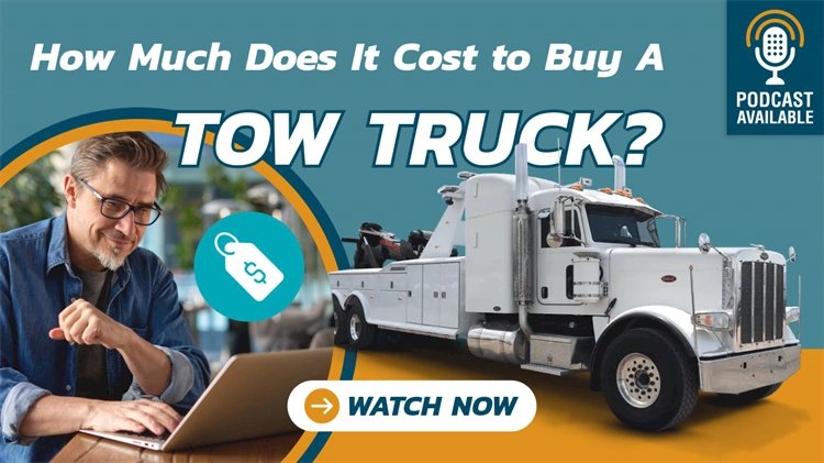 Tow Truck Cost Guide_ How Much to Purchase a Tow Truck
