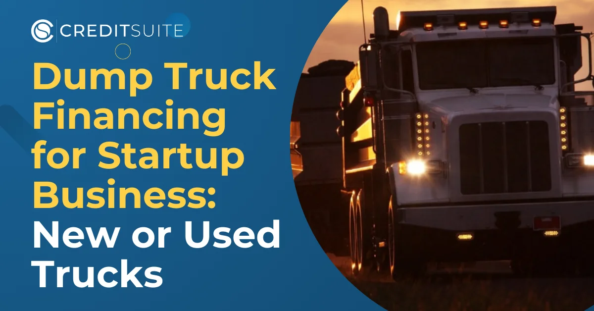 Dump Truck Financing for Startups_ A Guide to Your First Rig