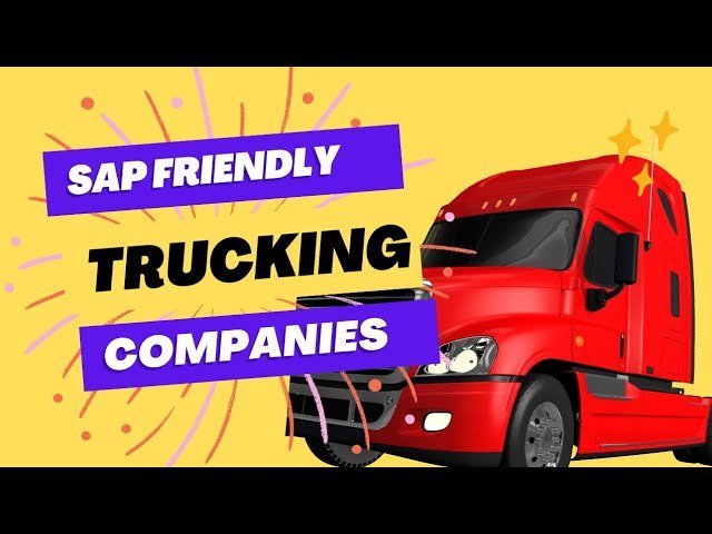 SAP Friendly Lease Purchase Trucking Companies _ Drive Your Future
