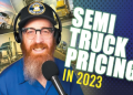 How Much is a Semi Truck in 2022_ Price Analysis